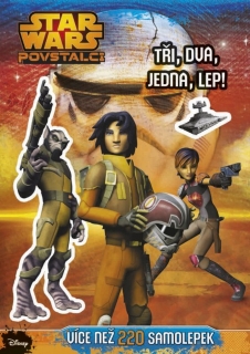 STAR WARS POVSTALCI-TŘI,DVA,JEDNA,LEP!