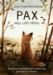 PAX,MŮJ LIŠČÍ PŘÍTEL