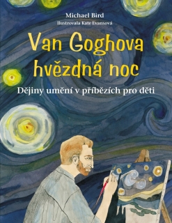 VAN GOGHOVA HVĚZDNÁ NOC