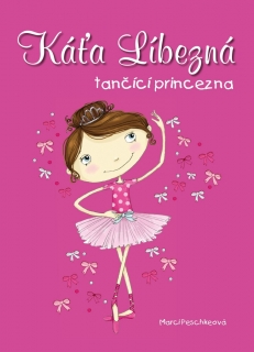 KÁŤA LÍBEZNÁ,TANČÍCÍ PRINCEZNA