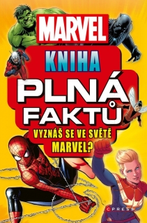 MARVEL: KNIHA PLNÁ FAKTŮ