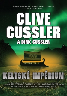 KELTSKÉ IMPÉRIUM 25. V SÉRII DIRK PITT