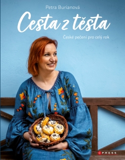 PETRA BURIANOVÁ: CESTA Z TĚSTA