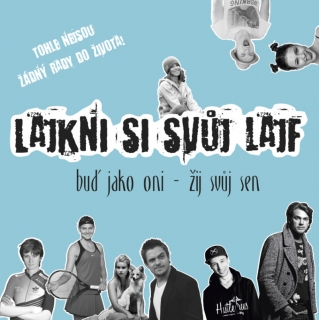 LAJKNI SI SVŮJ LAJF