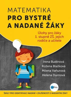 MATEMATIKA PRO BYSTRÉ A NADANÉ ŽÁKY