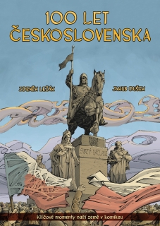 100 LET ČESKOSLOVENSKA V KOMIKSU