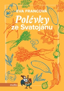 POLÉVKY ZE SVATOJÁNU