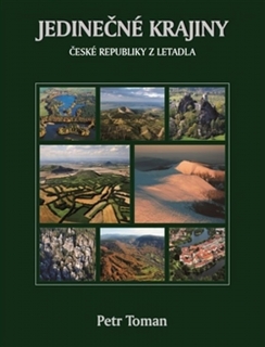 JEDINEČNÉ KRAJINY ČESKÉ REPUBLIKY Z LETADLA