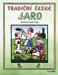 TRADIČNÍ ČESKÉ JARO ILUSTRACE JOSEF LADA
