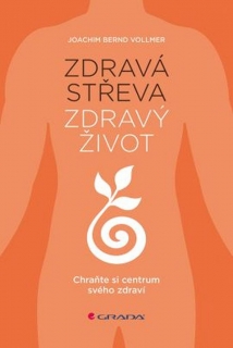 ZDRAVÁ STŘEVA,ZDRAVÝ ŽIVOT