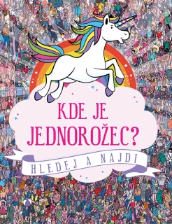 KDE JE JEDNOROŽEC?HLEDEJ A NAJDI