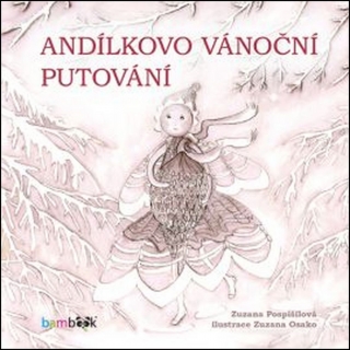 ANDÍLKOVO VÁNOČNÍ PUTOVÁNÍ IL.ZUZANA OSAKO