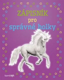ZÁPISNÍK PRO SPRÁVNÉ HOLKY-JEDNOROŽEC