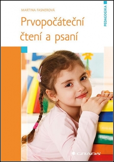 PRVOPOČÁTEČNÍ ČTENÍ A PSANÍ