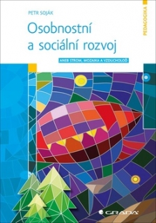 OSOBNÍ A SOCIÁLNÍ ROZVOJ ANEB STROM,MOZAIKA A VZDUCHOLOĎ