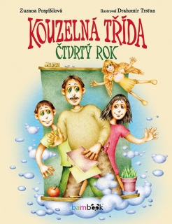 KOUZELNÁ TŘÍDA-ČTVRTÝ ROK IL.DRAHOMÍR TRSŤAN