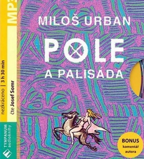 CD POLE A PALISÁDA   MP3    ČTE JOSEF SOMR
