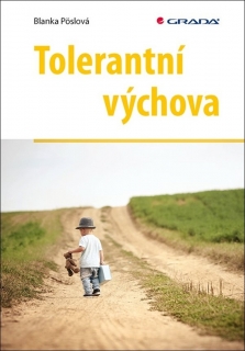 TOLERANTNÍ VÝCHOVA