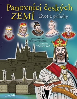 PANOVNÍCI ČESKÝCH ZEMÍ ŽIVOT A PŘÍBĚHY