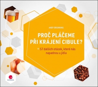 PROČ PLÁČEME PŘI KRÁJENÍ CIBULE?+50 DALŠÍCH OTÁZEK,KTERÉ...