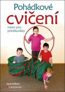 POHÁDKOVÉ CVIČENÍ NEJEN PRO PŘEDŠKOLÁKY