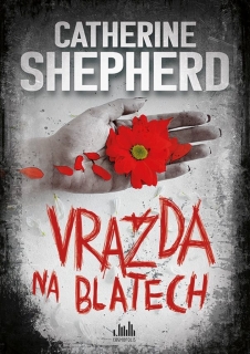 VRAŽDA NA BLATECH 1  JULIA SCHWARZOVÁ A FLORIAN KESSLER