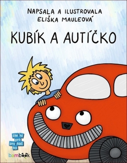 KUBÍK A AUTÍČKO