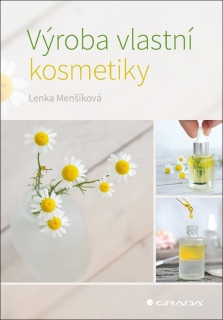 VÝROBA VLASTNÍ KOSMETIKY