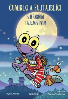 ČUMIDLO A FUJTAJBLÍCI S HRADNÍ