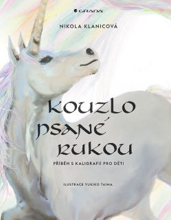 KOUZLO PSANÉ RUKOU PŘÍBĚH S KALIGRAFIÍ