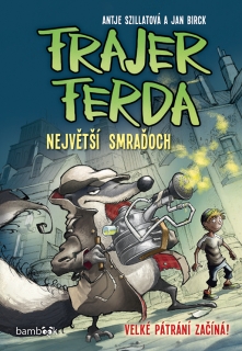 FRAJER FERDA - NEJVĚTŠÍ SMRAĎO
