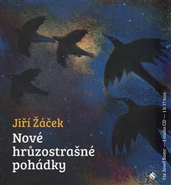 CD NOVÉ HRŮZOSTRAŠNÉ POHÁDKY