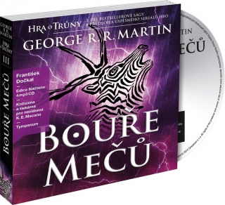 CD BOUŘE MEČŮ-PÍSEŇ LEDU A OHNĚ  ČTE FRANTIŠEK DOČKAL