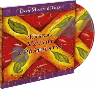 CD LÁSKA,VZTAHY A PŘÁTELSTVÍ  MP3  ČTE RENATA VOLFOVÁ