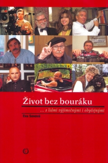 ŽIVOT BEZ BOURÁKU-50% SLEVA