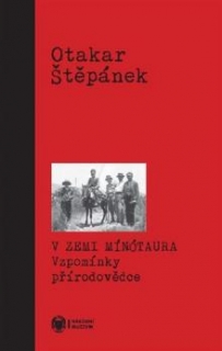 V ZEMI MÍNÓTAURA VZPOMÍNKY PŘÍRODOVĚDCE