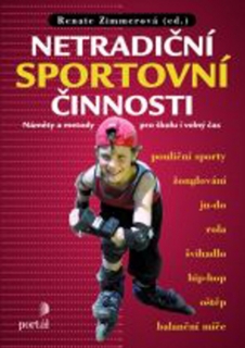 NETRADIČNÍ SPORTOVNÍ ČINNOSTI