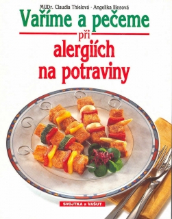 VAŘÍME A PEČEME PŘI ALERGIÍCH NA POTRAVINY SLEVA 30%