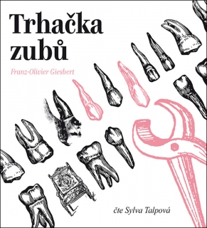 CD TRHAČKA ZUBŮ     MP3   ČTE SYLVA TALPOVÁ