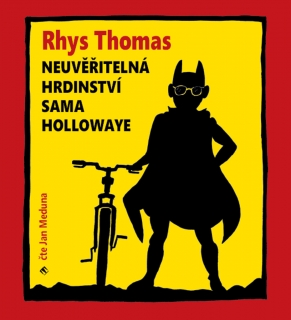 CD NEUVĚŘITELNÁ HRDINSTVÍ SAMA HOLLOWAYE
