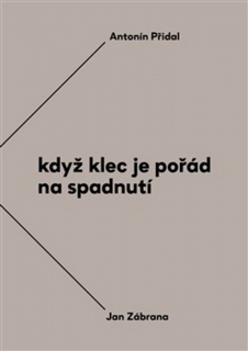 KDYŽ KLEC JE POŘÁD NA SPADNUTÍ-VZÁJEMNÁ KORESPONDENCE...