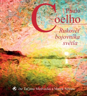 CD RUKOVĚŤ BOJOVNÍKA SVĚTLA