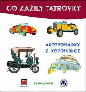 CO ZAŽILY TATROVKY