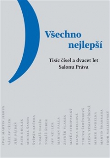 VŠECHNO NEJLEPŠÍ.TISÍC ČÍSEL A DVACET LET SALONU PRÁVA