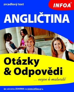 ANGLIČTINA-OTÁZKY A ODPOVĚDI NEJEN K MATURITĚ