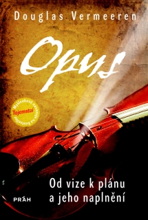 OPUS-OD VIZE K PLÁNU A JEHO NAPLNĚNÍ