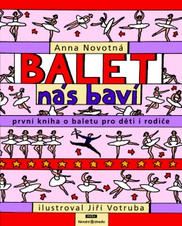BALET NÁS BAVÍ