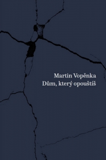 DŮM,KTERÝ OPOUŠTÍŠ