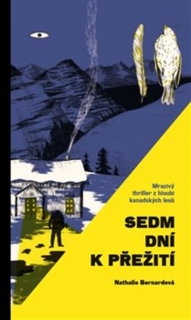 SEDM DNÍ K PŘEŽITÍ