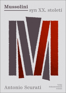 MUSSOLINI SYN XX. STOLETÍ - VELKÝ DOKUME